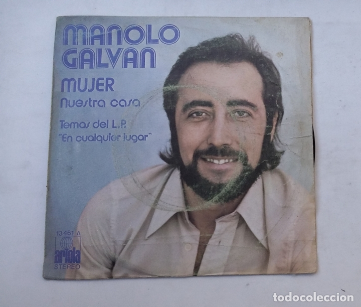 Discos de vinilo: MANOLO GALVAN. MUJER / NUESTRA CASA. SINGLE. tdkds16 - Foto 1