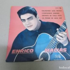 Discos de vinilo: ENRICO MACIAS (EP) VAGABONDS SANS RIVAGE AÑO – 1963 – EDICION FRANCIA. Lote 176455093