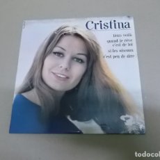 Discos de vinilo: CRISTINA (EP) TIENS VOILA AÑO – 1968 – EDICION FRANCIA. Lote 176498733