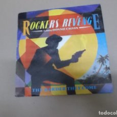 Discos de vinilo: ROCKERS REVENGE FEAT DONNIE CALVIN (SN) THE HARDER THEY COME AÑO – 1983. Lote 176505064
