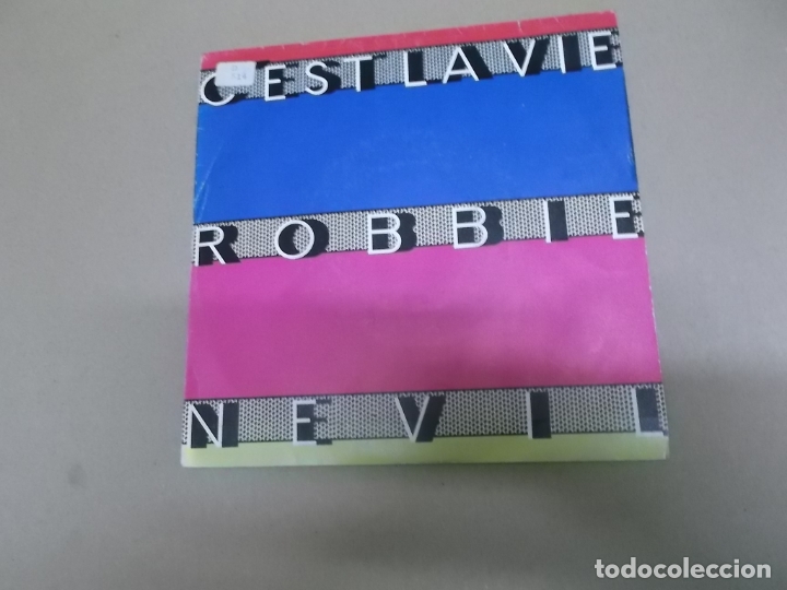 Dischi in vinile: ROBBIE NEVIL (SN) C&rsquo;EST LA VIE A&Ntilde;O &ndash; 1986