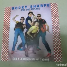 Discos de vinilo: ROCKY SHARPE & THE REPLAYS (SN) GET A JOB AÑO – 1981. Lote 176593337