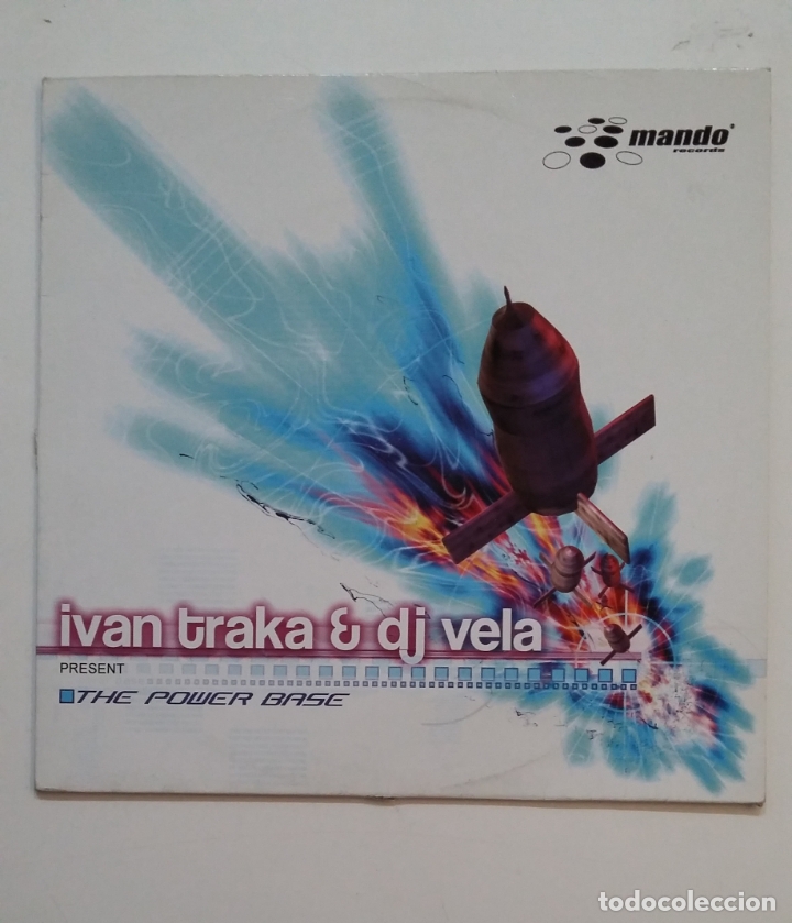 Discos de vinilo: IVAN TRAKA & DJ. VELA. THE POWER BASE. MAXI SINGLE. TDKDA68 - Foto 1