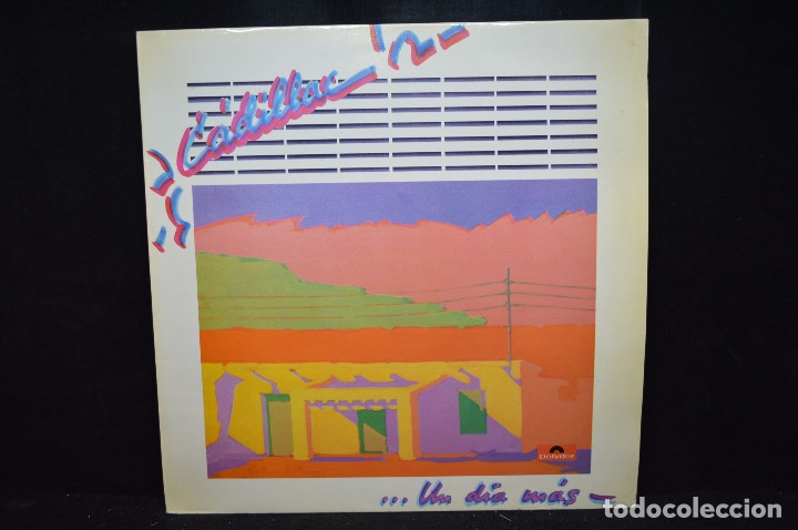 Discos de vinilo: CADILLAC - UN D&Iacute;A M&Aacute;S - LP - Foto 1