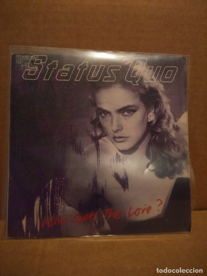 Discos de vinilo: SG STATUS QUO : WHO GETS THE LOVE? - Foto 1