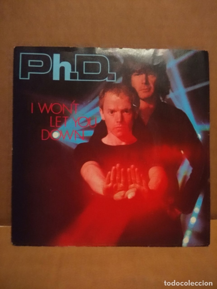Discos de vinilo: SG PH.D. : I WONT LET YOU DOWN - Foto 1