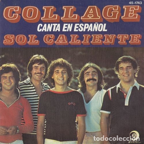Dischi in vinile: COLLAGE CANTA EN ESPA&Ntilde;OL - SOL CALIENTE - SINGLE ESPA&Ntilde;OL DE VINILO #