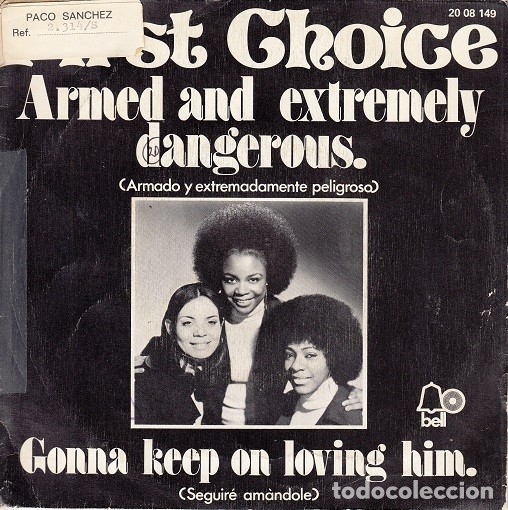 Discos de vinilo: FIRST CHOICE - ARMED AND EXTREMELY DANGEROUS - SINGLE ESPA&Ntilde;OL DE VINILO # - Foto 1