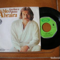 Disques de vinyle: DISCO DE PABLO ABRAIRA ,GAVILAN O PALOMA. Lote 177060200
