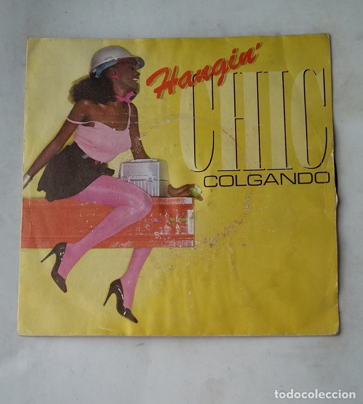 Discos de vinilo: CHIC. COLGANDO. SINGLE. TDKDS17 - Foto 1