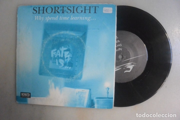 Discos de vinilo: DISCO SINGLE SHORTSIGHT WHY SPEND TIME LESRNING...HARD CORE - Foto 1