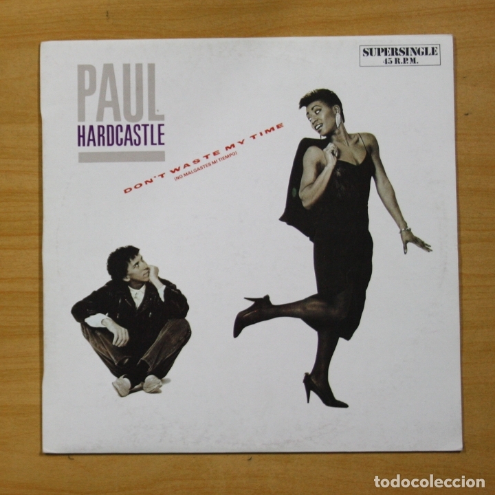 Discos de vinilo: PAUL HARDCASTLE - DON&acute;T WASTE MY TIME - MAXI - Foto 1