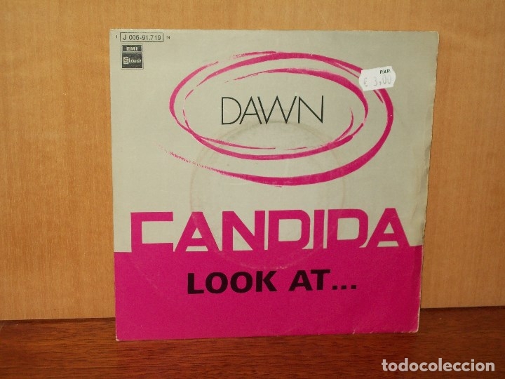 Discos de vinilo: DAWN  - CANDIDA  -  LOOL  AT  -   SINGLE - Foto 1