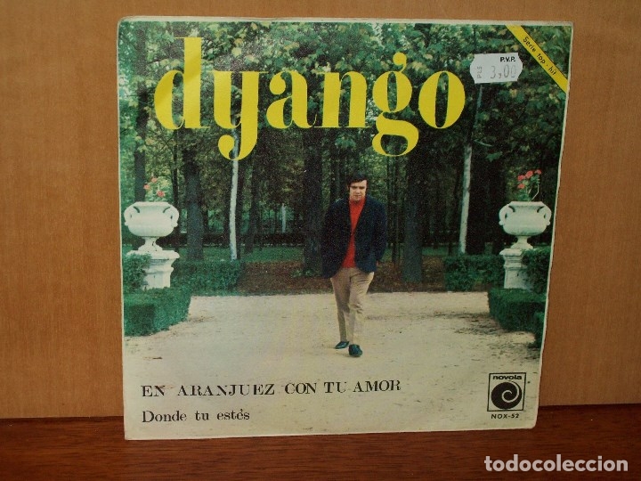 Discos de vinilo: DYANGO -  EN  ARANJUEZ  CON TU  AMOR  -   DINDE  TU  ESTES  -  SINGLE - Foto 1