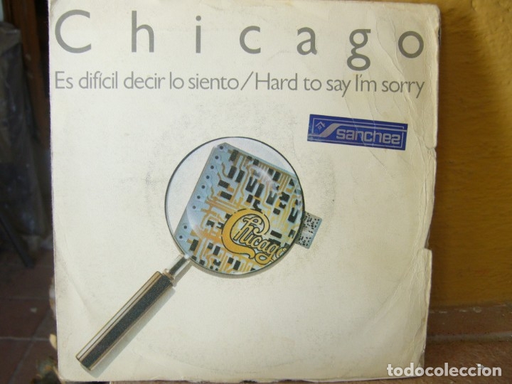 Discos de vinilo: Chicago. Es dif&iacute;cil decir lo siento - Foto 1