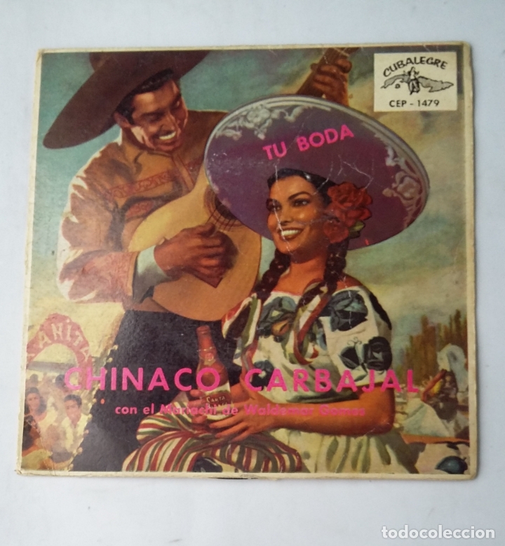 Disques de vinyle: CHINACO CARBAJAL CON EL MARIACHI DE WALDEMAR GOMES. tu boda. TDKDS17