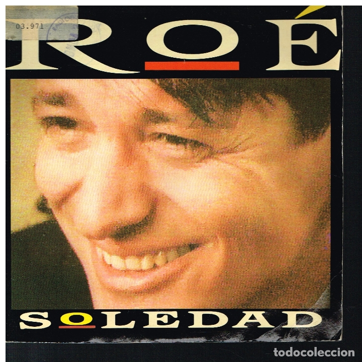 Discos de vinilo: Ro&eacute; - Soledad / Chiclana - Single 1990 - Foto 1