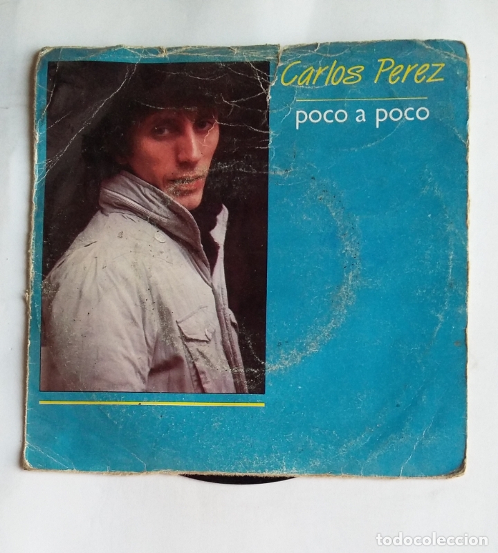 Discos de vinilo: Carlos Perez. Poco A Poco - SINGLE. TDKDS18 - Foto 1