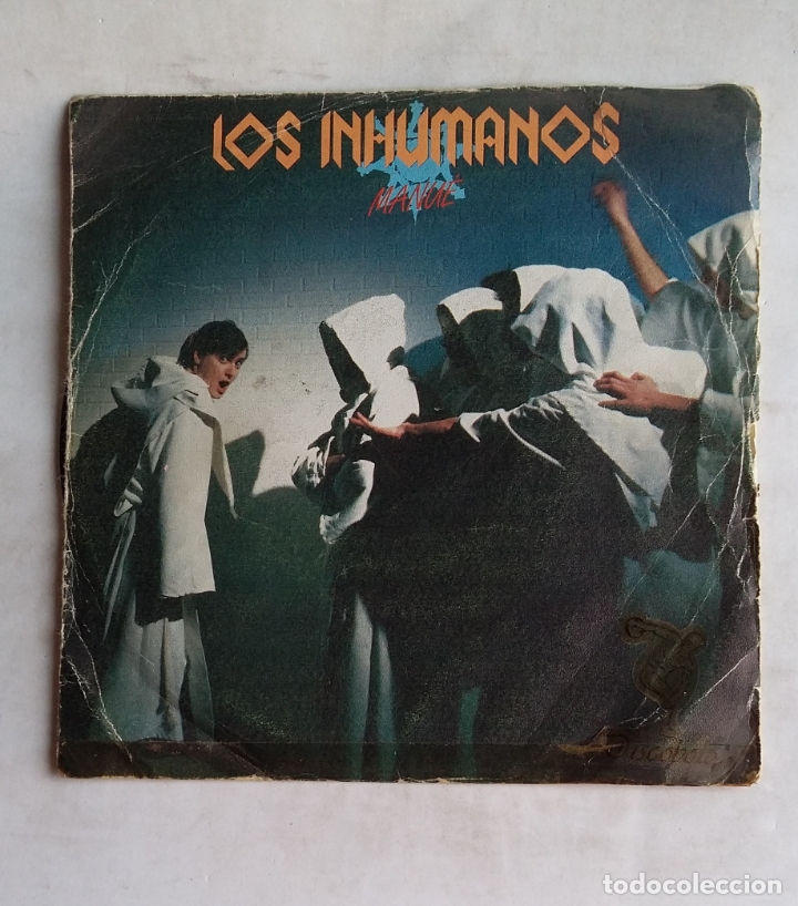 Discos de vinilo: Los Inhumanos. Manu&eacute;. SINGLE. TDKDS18 - Foto 1
