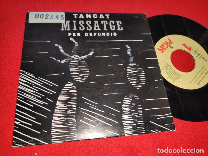 Disques de vinyle: TANCAT PER DEFUNCIO MISSATGE 7'' SINGLE 1991 PICAP PROMO UNA CARA CATALA