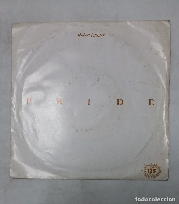 Discos de vinilo: ROBERT PALMER - PRIDE. single. TDKDS19 - Foto 1