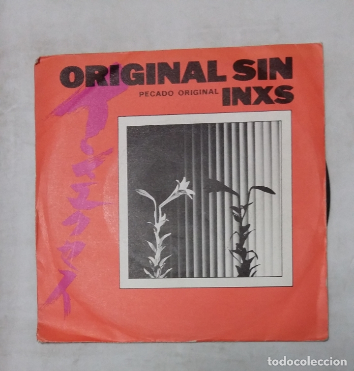Discos de vinilo: INXS. THE ORIGINAL SIN. PECADO ORIGINAL. SINGLE. TDKDS19 - Foto 1