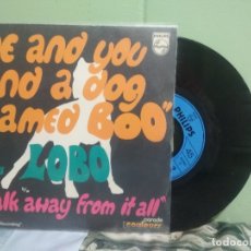 Discos de vinilo: LOBO ME AND YOU AN A DOG NAMED BO SINGLE FRANCIA 1971 PDELUXE