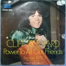 Discos de vinilo: CLIFF RICHARD. POWER TO ALL OUR FRIENDS/ COME BACK BILLIE JO. EMI, SPAIN (EUROVISIÓN 1973) SINGLE. Lote 177708328