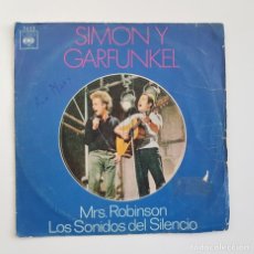 Discos de vinilo: SIMON Y GARFUNKEL, MRS. ROBINSON, LOS SONIDOS DEL SILENCIO, CBS, 1970