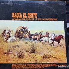Discos de vinilo: LP-HACIA EL OESTE-ROLAND SHAW Y SU ORQUESTA 1964 EN FUNDA ORIGINAL. Lote 177821725