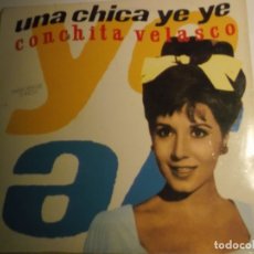 Discos de vinilo: CONCHITA PIQUER-UNA CHICA YE YE