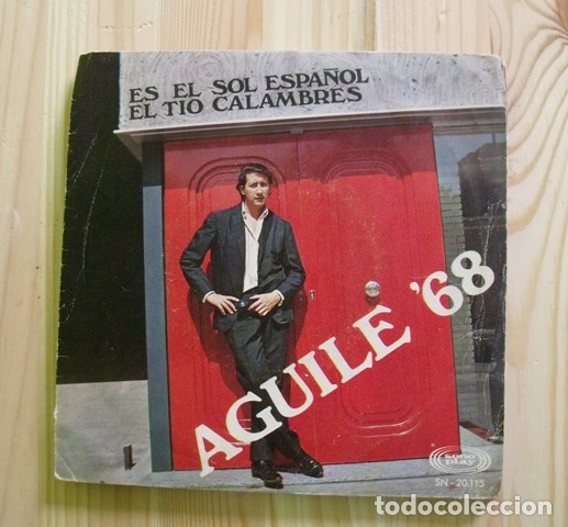 Disques de vinyle: Disco Vinilo Aguile '68 - Es el sol espa&ntilde;ol - El tio calambres - Sono Play