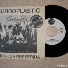 Discos de vinilo: CURROPLASTIC.MI CHICA PREFERIDA.PROMOCIONAL EDIGSA.. Lote 178095763