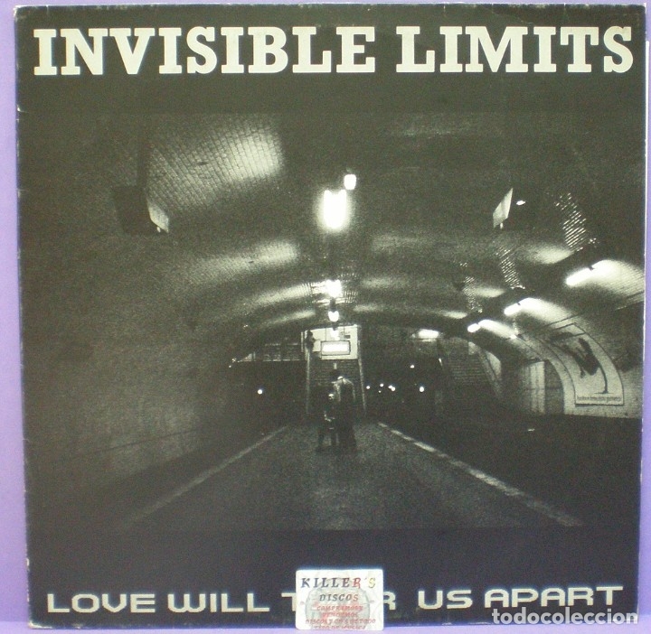 Invisible Limits Love Will Tear Us Apart