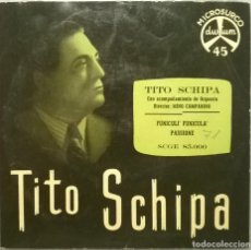 Discos de vinilo: TITO SCHIPA. FUNICULI FUNICULA/ PASIONE. DURIUM, SPAIN EP (SCGE 85000). Lote 178146214