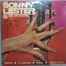 Discos de vinilo: SONNY LESTER & HIS ORCHESTRA. FRENESI/ LA PALOMA/ ADIÓS/ MARÍA ELENA. TIME, SPAIN 1964 EP. Lote 178146613