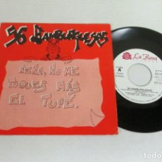 Discos de vinil: 56 HAMBURGUESAS - NENA NO ME TOQUES MAS EL TUPÉ - SINGLE CARA- LA ROSA 1989 SPAIN PROMO. Lote 178205470