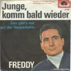 Discos de vinilo: FREDDY, JUNGE KOMM BALD WIEDER (POLYDOR,ALEMANIA) -SINGLE-