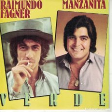 Discos de vinilo: RAIMUNDO FAGNER CON MANZANITA - VERDE / TRADUCIRSE (SINGLE PROMO ESPAÑOL, CBS 1981). Lote 178776427