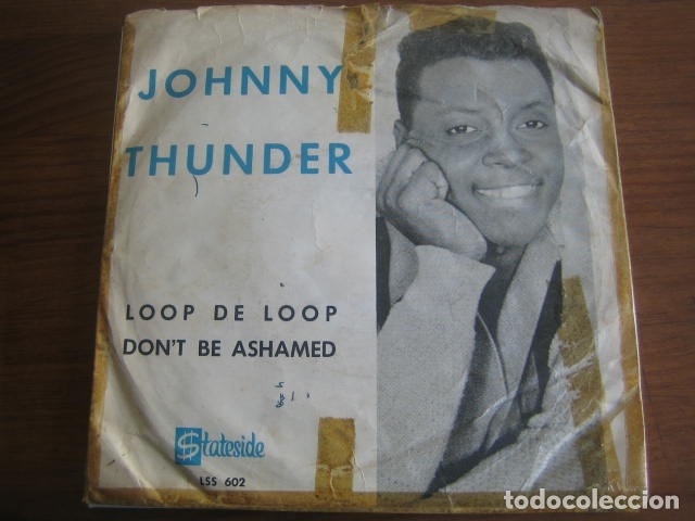 Discos de vinilo: JOHNNY THUNDER - Loop de Loop *** RARO SINGLE ESPA&Ntilde;OL 1962 - Foto 1