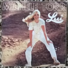 Discos de vinilo: MICHELE TORR. LUI/ JE T'AIME TENDREMENT. AZ, FRANCE 1980 SINGLE. Lote 178835595