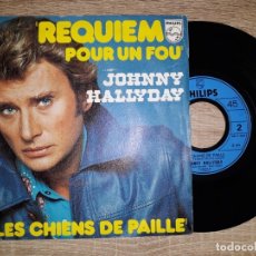 Discos de vinilo: JOHNNY HALLYDAY .REQUIEM POUR UN FOU.LES CHIENS DE PAILLE.1976