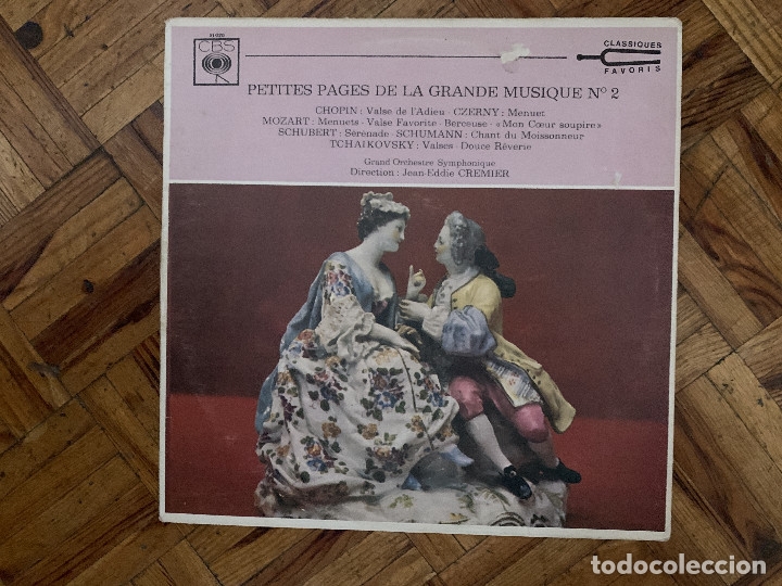 Dischi in vinile: Petites Pages de la Grande Musique N&deg;2 Sello: CBS ?&ndash; 51020 Serie: Classiques Favoris &ndash; , S&eacute;rie Grand