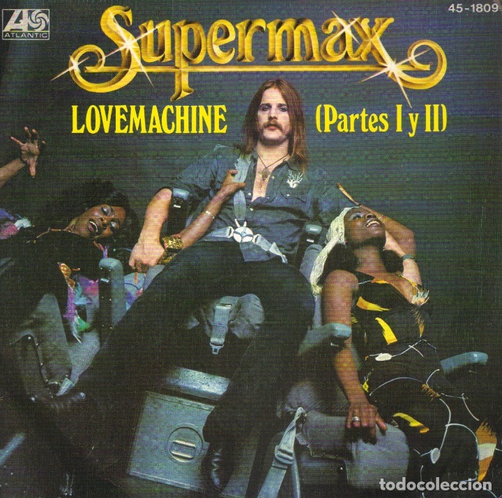 Discos de vinilo: SUPERMAX - LOVEMACHINE PART 1 + PART 2 SINGLE SPAIN 1978 - Foto 1