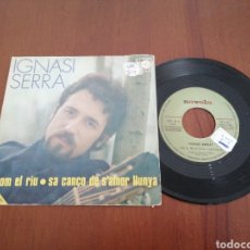 Discos de vinilo: IGNASI SERRA COM EL RIU PROMO NOVOLA 1970. Lote 179080550