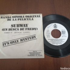 Discos de vinilo: SUBWAY EN BUSCA DE FREDY IT'S ONLY MYSTERY PROMO HISPAVOX 1986