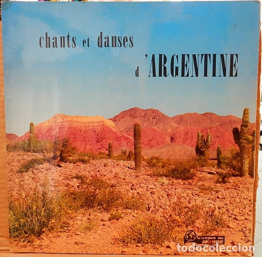 Disques de vinyle: CHANTS ET DANSES D'ARGENTINE LP
