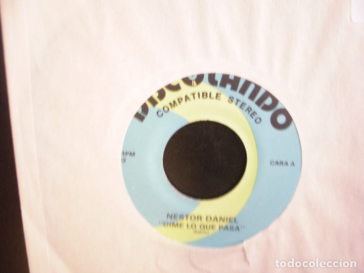 Discos de vinilo: NESTOR DANIEL- DIME LO QUE PASA. SINGLE. - Foto 1