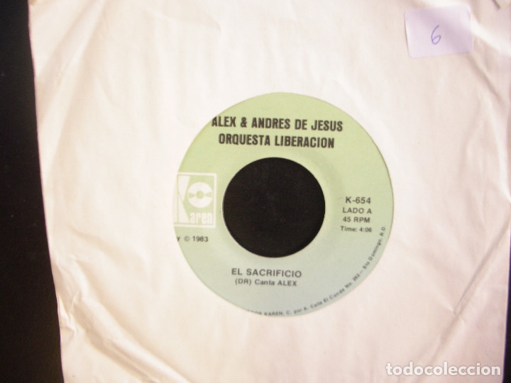 Disques de vinyle: ALEX & ANDRES DE JESUS ORQUESTA LIBERACION- EL SACRIFICIO. SINGLE.
