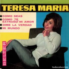 Discos de vinilo: TERESA MARIA - COMO TE EXTRAÑO MI AMOR + 3 - EP SPAIN 1965. Lote 179523402